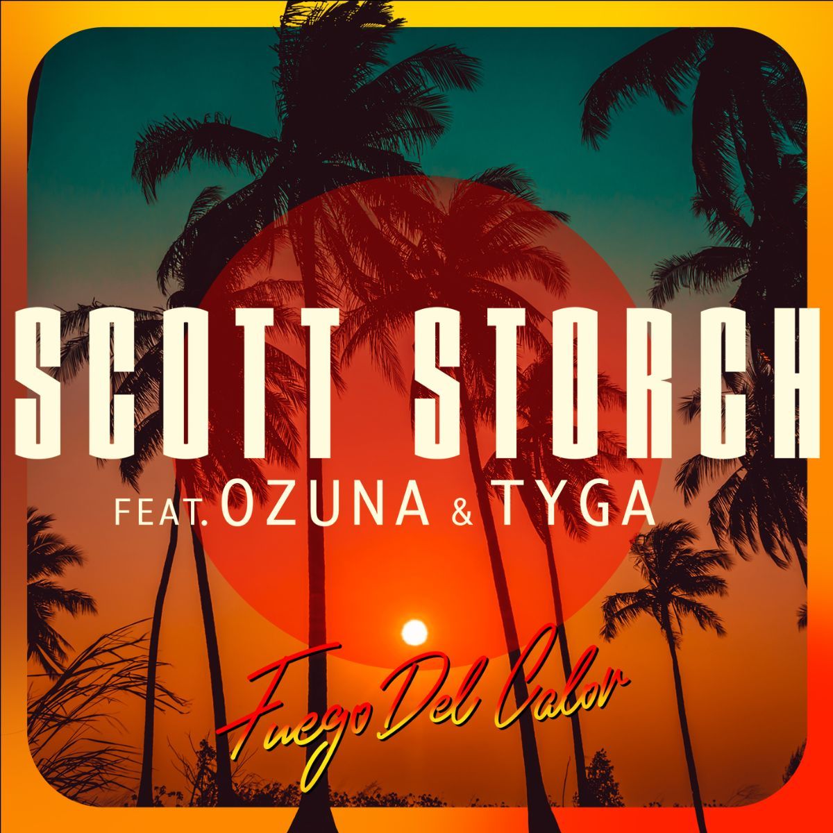 FUEGO DEL CALOR-SCOTT STORCH x OZUNA x TYGA - mailchi.mp/738b0ceaff0b/f…