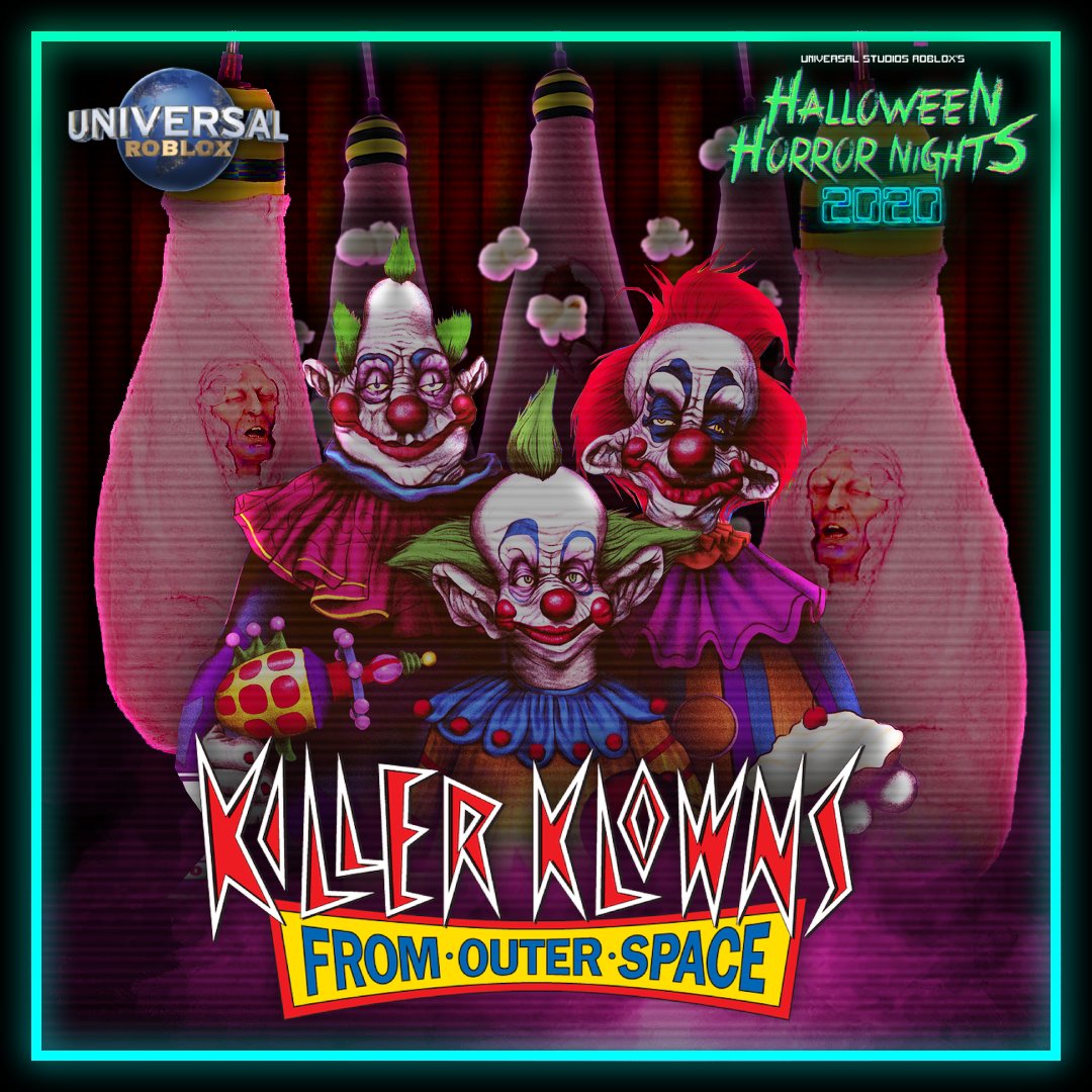 Halloween Horror Nights Roblox On Twitter Some Make Us Laugh Some Make Us Cry These Klowns Honey Gonna Make You Die Killer Klowns From Outter Space Is Coming To Halloween Horror Nights - how to make a horror game in roblox 2020