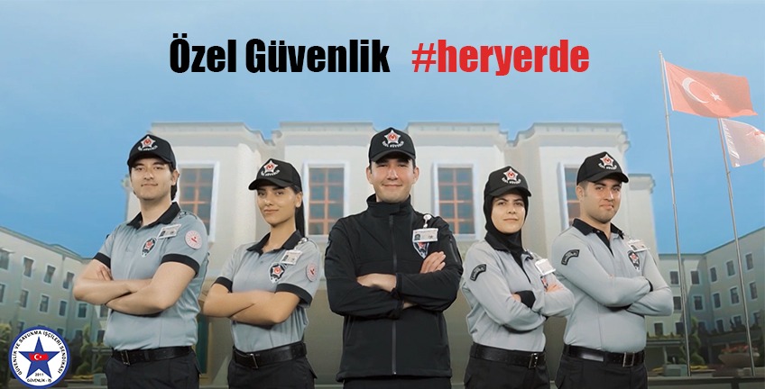 Özel Güvenlik #heryerde 
Görmezden gelme