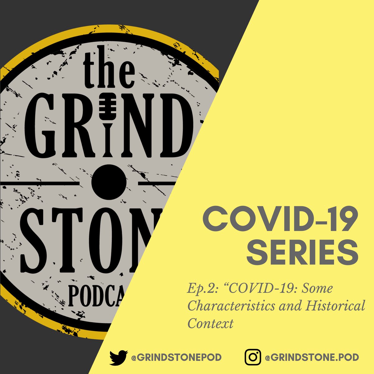 GrindstonePod's tweet photo. Episode 2 of the COVID-19 series now streaming!!!!! This week’s episode focuses on basic characteristics of the virus and provides some historical context for different aspects of the pandemic. Stay safe everyone! https://t.co/rPSQ1umBVm