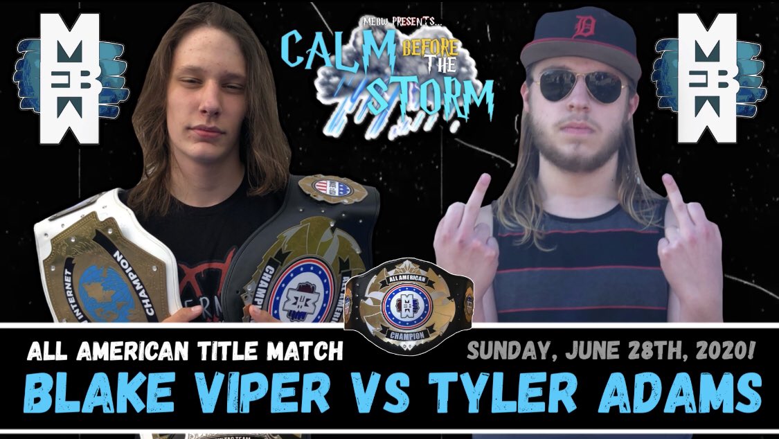 MEBW17's tweet photo. MEBW Presents: Calm Before The Storm, LIVE this Sunday night at 6PM EST!
• Joe Erebus vs Chris Storm
• Blake Viper vs Tyler Adams
• Matt Thunder vs Jack Delta
All this and MORE, this Sunday only on the #MEBW YouTube channel! https://t.co/3mjCnSsH3K