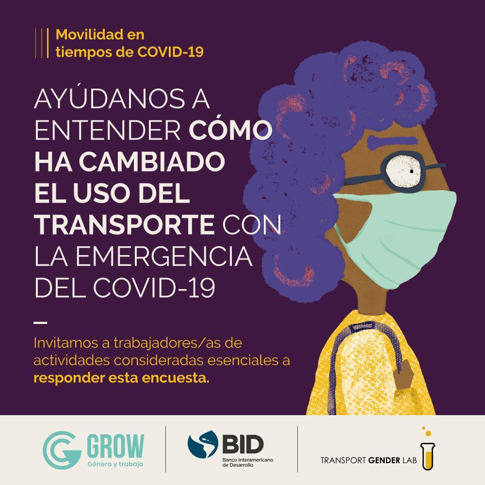 Cuál es la situación de movilidad de #trabajadoras #esenciales antes y durante la #pandemia? Desde <a href="/the_IDB/">Inter-American Development Bank</a>  y junto a Grow, estamos realizando una encuesta en América Latina. Los invitamos a responder y difundir la siguiente encuesta lnkd.in/emUcRzh