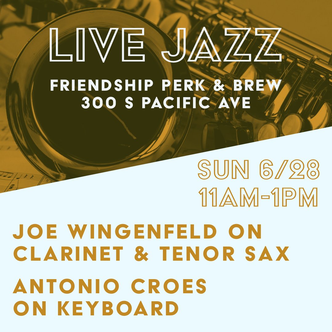 and_perk's tweet photo. 🎼🎷🎹 Join us Sunday, June 28th from 11am-1pm for Jazz duo Joe Wingenfeld (Clarinet and Tenor Sax) and Antonio Croes (Keyboard). Watch live at 300 S Pacific Ave, or watch the Facebook Live stream. Please observe social distancing guidelines. https://t.co/6hjZIPW89U