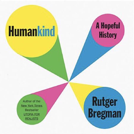bryce_linn's tweet photo. There are a handful of books that I recommend regardless of someone’s taste in literature. Humankind: A Hopeful History is now one of those books.

Thank you @rcbregman for doing this research and sharing the knowledge https://t.co/3pVxBe4ABK
