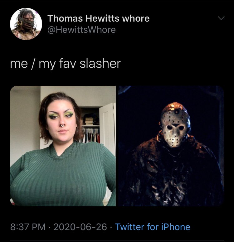 Jason Voorhees stan  @HewittsWhore