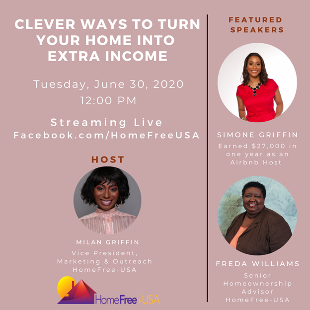 HomeFreeUSA's tweet photo. Hear how she, successful landlords and other “homepreneurs” did it at Clever Ways to Turn Your Home into Extra Income.
Tuesday, June 30 at 12pm. 
To Register: https://t.co/3xyGdnV4Ek or call 855-493-4002.
#buyblack #buildblackwealth #myblackreceipt #homeownership #whatmatters2020 https://t.co/32MwuOoYka