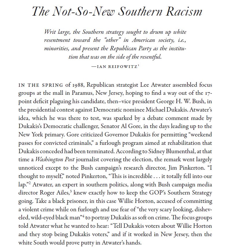 And more on Atwater (who was working with Roger Ailes of Fox News and Roger Stone) from my own book, The Long Southern Strategy  https://www.amazon.com/Long-Southern-Strategy-American-Politics-ebook/dp/B07RWP3D3V