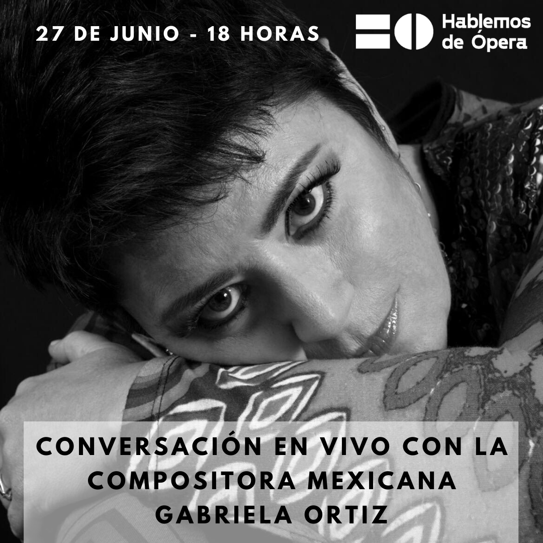 OLA_opera's tweet photo. #HablemosDeOperaEnCasa La reconocida compositora mexicana Gabriela Ortíz, es la nueva invitada de @gkleinburg en una nueva edición de Hablemos de Opera 🎼 Únete a la transmisión este sábado 27 de junio a las 18 horas en México a través de la fanpage 👉 https://t.co/CSkLEr2zyX https://t.co/oMQuhhUCSr