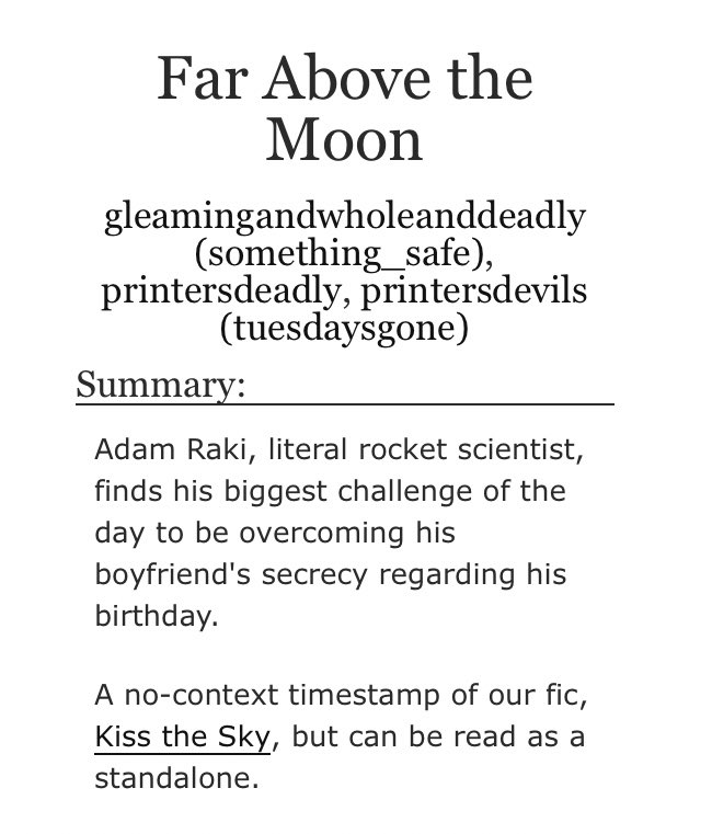 'Far Above the Moon', explicit 

archiveofourown.org/works/24918769

A short and sweet little time-stamp that can read as a stand-alone 🧁⭐️
#spacedogs #raremeat #nigelxadam #adamraki
