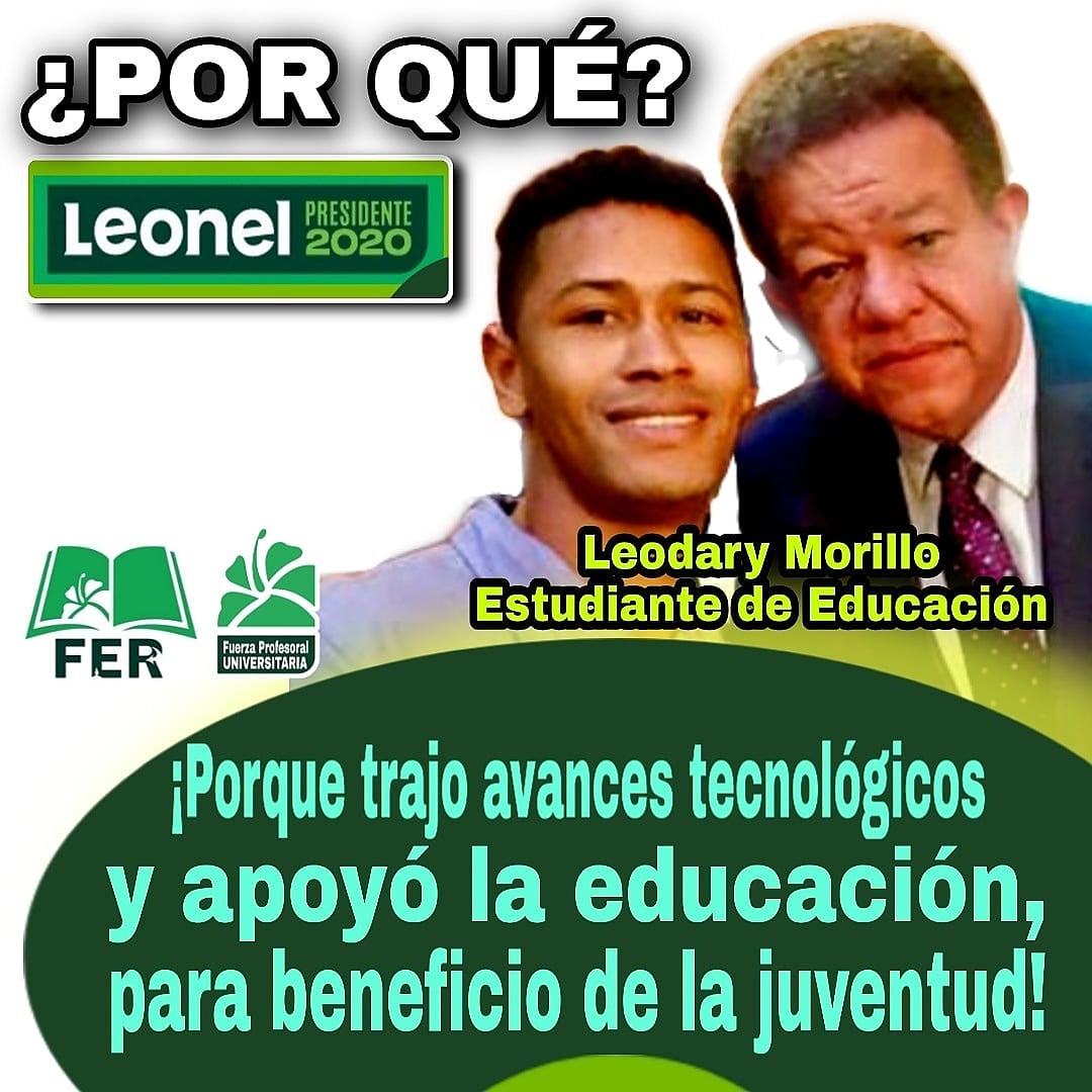 fuerzaER's tweet photo. #porqueLeonel ¡Porque trajo avances tecnológicos y apoyó la educación, para beneficio de la juventud! #UASD #ElCaminoSeguro #LaFuerzaDelPueblo #FP #FuerzaEstudiantilRenovadora #FER @yoeljimenezrod  @fuerzaer  @rocae1968 @joelnathanaelcruz @educsuperiorfp @leodarymc https://t.co/Fg5foCWpQb