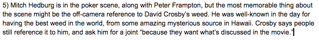 This is an extremely depressing poker scene, wherein Penny Lane is gambled away for a six-pack of beer because men, but Cameron has a David Crosby, weed-related behind-the-scenes tale that will help distract you from the sadness: