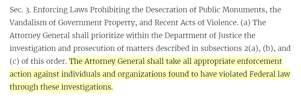 In addition, he has instructed AG Barr to prioritize investigating and prosecuting individuals and organizations responsible for the destruction.