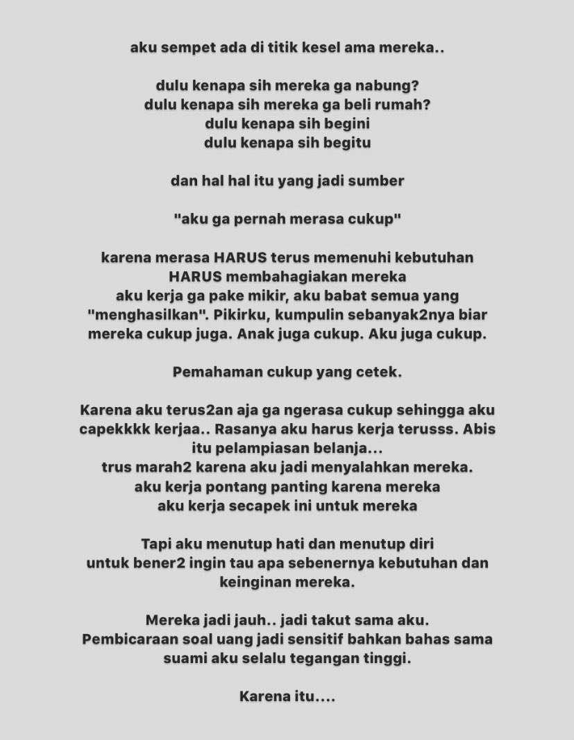 Sempet lah ada di titik kesel dan menyalahkan :"dulu kenapa sih ga nabung?""dulu kenapa sih ga investasi?""kenapa ga begini dan begitu?"