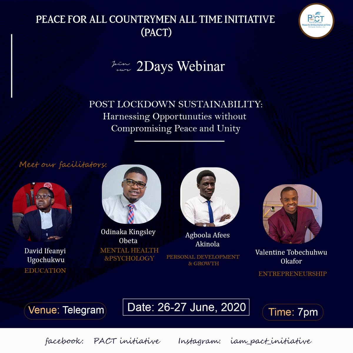 AmbAgboola's tweet photo. I am excited to be joining these amazing group of young speakers to impact more lives TODAY on the platform of @PACTinitiativ.

Date: 27 June, 2020

Time: 7:00

You can join the conversation here:
Venue :Telegram https://t.co/atNNxxFFVn https://t.co/d09YMy7mFU