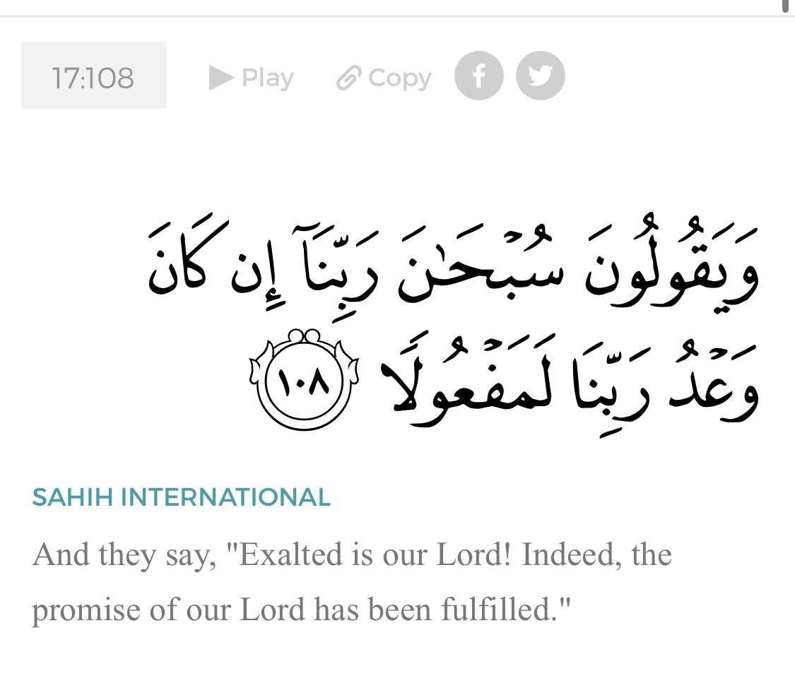 (The tafasir showed above after the verse are Tabari & Ibn Kathir) Now what does God say about these Ahl al-Kitab? When the Quran is recited to them, they: (1) Fall upon their faces in prostration(2) Say, “Exalted is our Lord! Indeed the promise of our Lord has been