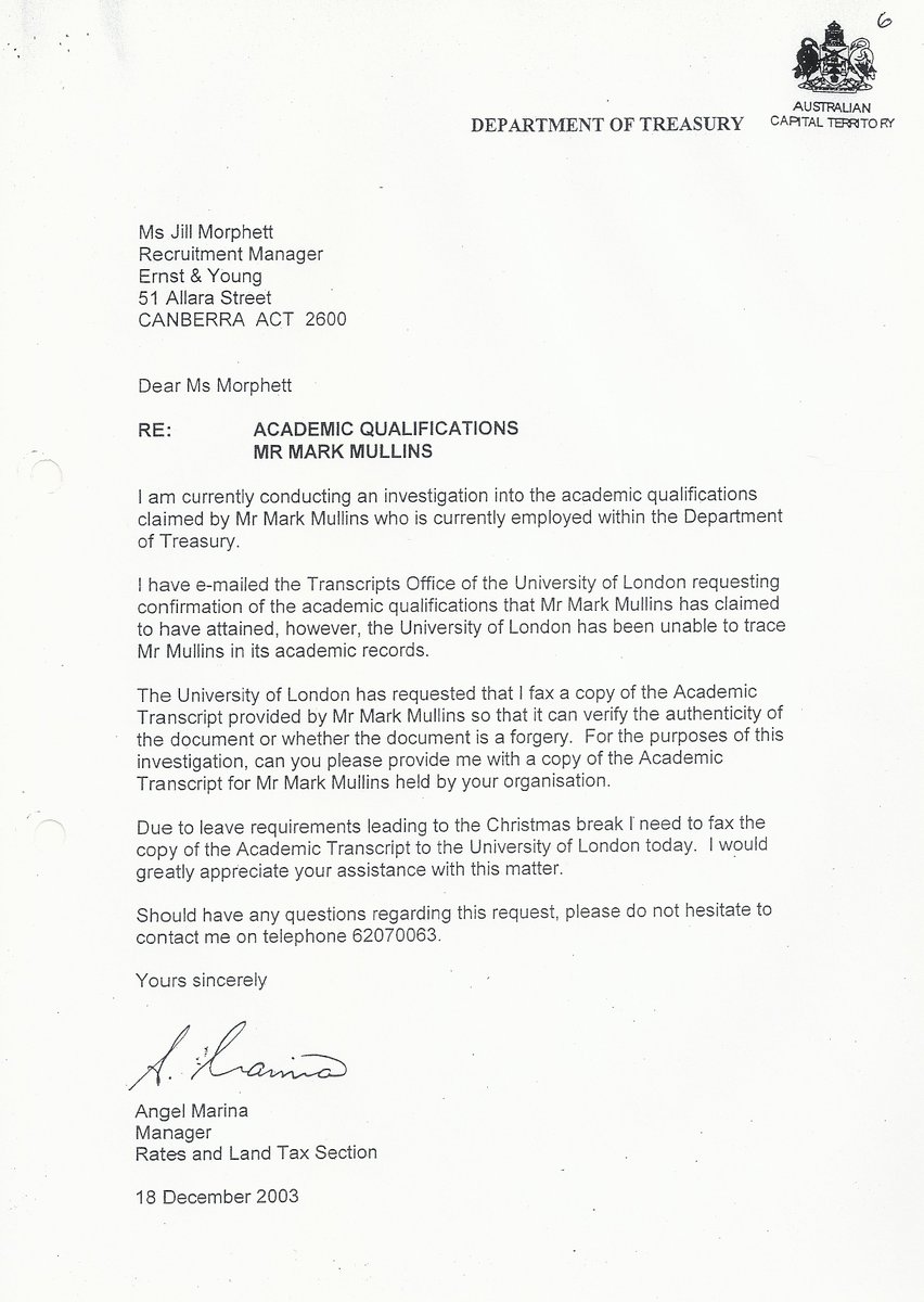 44. On 18 December 2003 Marina sought information about Mullins from Ernst & Young Australia’s Canberra office. Marina held no authority. Recruitment Consultant Gillian Morphett responded the same day providing Marina with documents allegedly from Mullins personnel file.