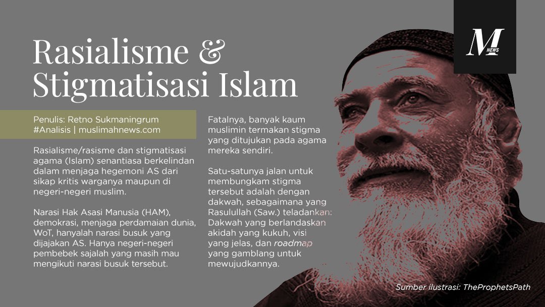 gegeyys's tweet photo. Antara rasialisme/rasisme dan stigmatisasi agama (Islam) senantiasa berkelindan dalam menjaga hegemoni AS dari sikap kritis warganya maupun di negeri-negeri muslim.

Penulis: Retno Sukmaningrum

#Analisis | https://t.co/ejmLF4jaJC https://t.co/k8J7yCNWAH
