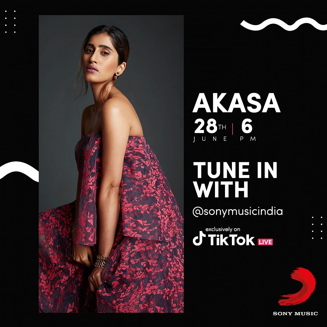 Tiktok India Miss Attending Gigs Catch Akasasing As She Goes Live Exclusively From Sonymusicindia On Tiktok