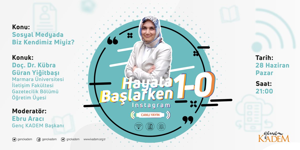 genckadem's tweet photo. "Sosyal medyada kendimiz miyiz,
gençler arasında yaygın olarak kullanılan ifşanın ortaya çıkardıkları neler? "🎭💻🤔
"Hayata Başlarken 1-0" online program dizimizde bu pazar Genç Kadem Başkanı Ebru Aracı'nın konuğu, Doç. Dr. Kübra Güran Yiğitbaşı.😎

🗓️ 28 Haziran Pazar 
🕘 21.00 https://t.co/j316nXBmHm