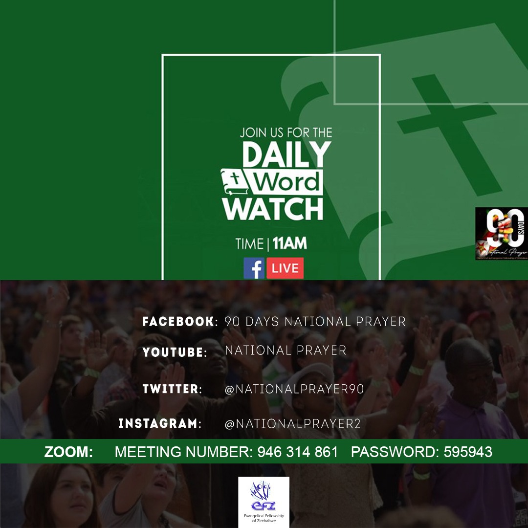 NationalPrayer2's tweet photo. Join the daily Word Watch at 11am everyday on Facebook Live or Zoom in various Languages 🇿🇼. #90DaysNationalPrayer #WordWatch #Joshua1:8 https://t.co/dQFTbXMvWF