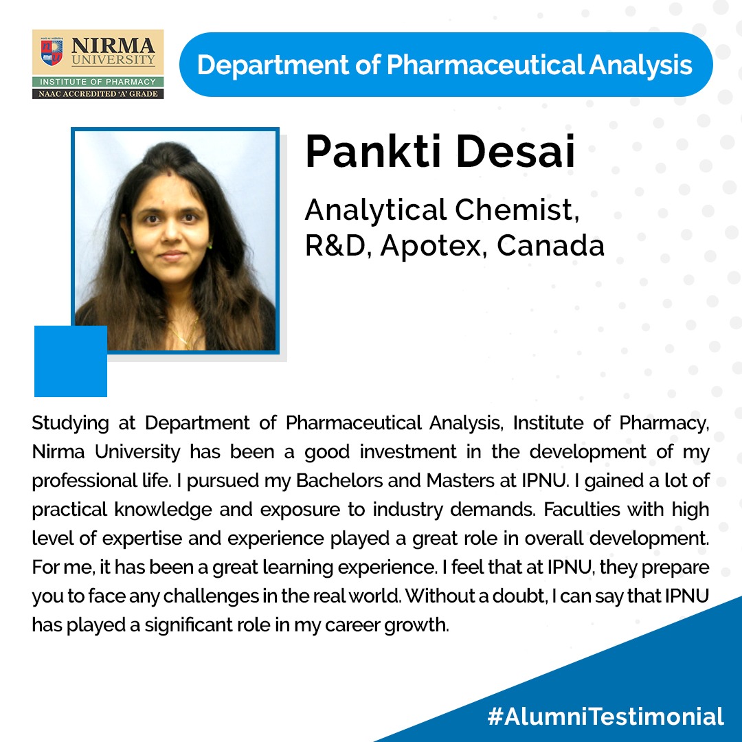 IPNUOfficial's tweet photo. #AlumniTestimonial for Institute.
.
Studying at Department of Pharmaceutical Analysis, Institute of Pharmacy, Nirma University has been a good investment in the development of my professional life. I pursued my Bachelors and Masters at IPNU. https://t.co/iwsVS1rr2m