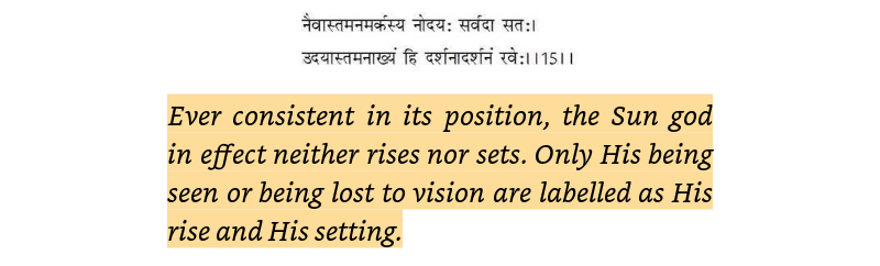 Vishnu Puran  2.8.12-15 & Aitareya Brahmana 3.44, lay down the foundation of Concept for Rotation of Earth in it's axis, they say Sun neither rises nor sets.People call it ‘Sunrise’ & ‘Sunset’ by seeing position of Sun at Morning & evening.10/n