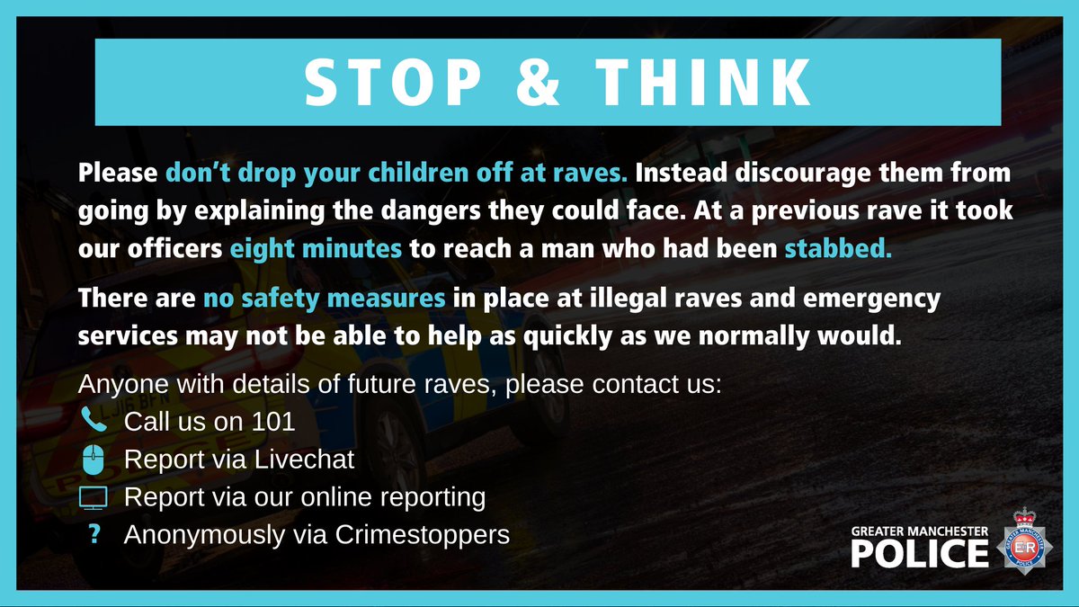 gmpolice's tweet photo. Please don’t drop your children off at raves. Instead discourage them from going by explaining the dangers they could face. At a previous rave it took our officers eight minutes to reach a man who had been stabbed. There are no safety measures in place at illegal raves. https://t.co/1BrlinTjMB