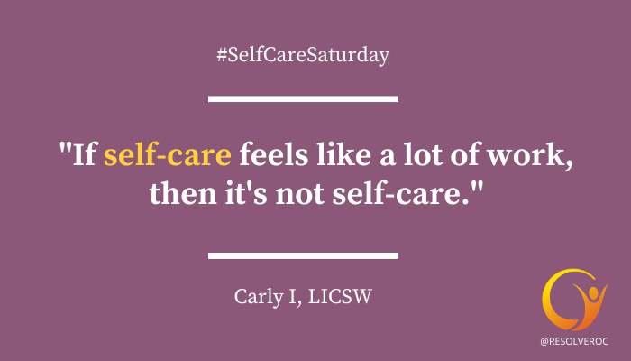 RESOLVEroc's tweet photo. There isn't a certain way self-care is "supposed" to look like. On this #SelfCareSaturday, RESOLVE is encouraging you to do what feels good for you! Try a few things out and see what works for you vs. feels like work for you.
#RESOLVEroc #therapists #mentalhealthmatters https://t.co/C5s3p0hi7D