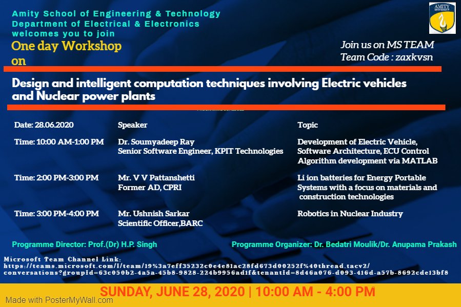Amity_EEE's tweet photo. Join one Day Workshop on " Design and Intelligent Computation Techniques Involving Electric Vehicles and Nuclear Power Plants"  on 28th June  from 10am onwards via #msteams 
@AmityUni @DrManoj59162272 https://t.co/8tpCCCq55f