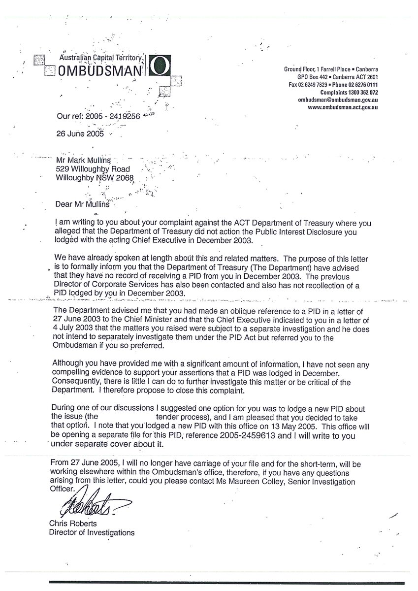 60. On 26 June 2005 the Ombudsman confirmed that the ACT Govt held a letter of complaint that Mullins wrote to Chief Minister Jon Stanhope complaining about racism.