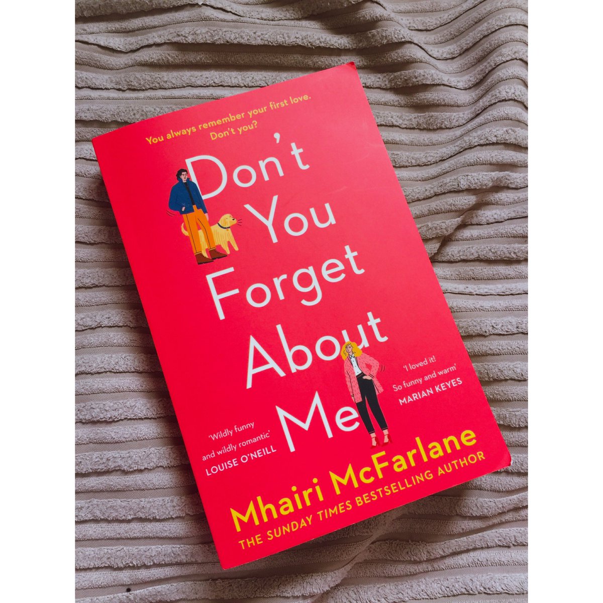 Just finished reading my 4th book of the year - Don’t You Forget About Me by @MhairiMcF! Loved this story and really found myself routing for Georgina all the way through. I laughed, cried and enjoyed every word of it. Brilliant book ❤️✨ #reading #books #QuarantineBooks