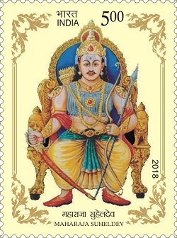 10. Suhal Dev, the legendary king of Shravasti. He is famous for defeating the Ghaznavid General Ghazi Salar Saiyyad Masud at the Battle of Bahraich.