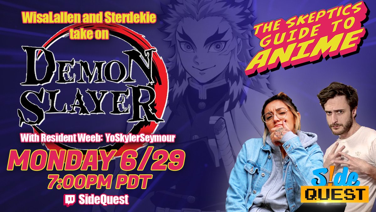 SideQuestLive's tweet image. You voted and we watched it! Demon Slayer will be the anime of discussion on MONDAYS episode of #SkepticsGuideToAnime with @YoSkylerSeymour, @wisalallen, and @sterdekietwitch. Where does everyone think Dekie will land with this one???