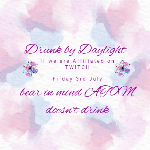 ttv_at0m's tweet image. So, my DBD squad have decided that if I make Affiliate by our next #deadbydaylight stream it will be Drunk by Daylight. Bear in mind I don't drink so this could end up very messy. 

Rules to follow in discord &amp;amp; poster

@OddSquadTTV #twitch #drunkbydaylight #DrinkProudly2020