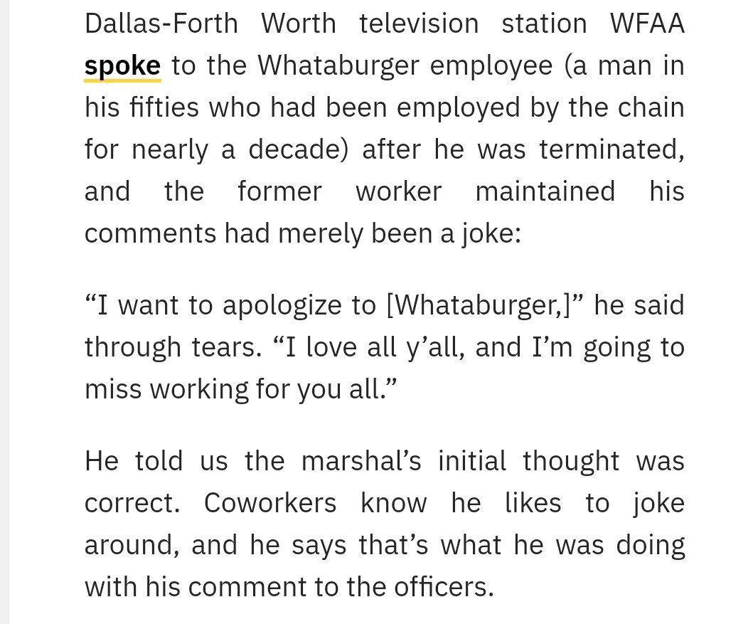 So then a TV station tracks down the fired employee. He was a man in his 50s who had worked there 10 years, & he HAD been joking. He told them that immediately