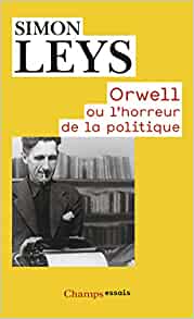 objectif, minutieusement attaché aux faits. » (Simon Leys), Avec Orwell, la vérité des faits ne saurait exister à l’état pur. Les faits par eux-mêmes ne forment jamais qu’un chaos dénué de sens : seule la création artistique peut les investir de signification, en leur conférant