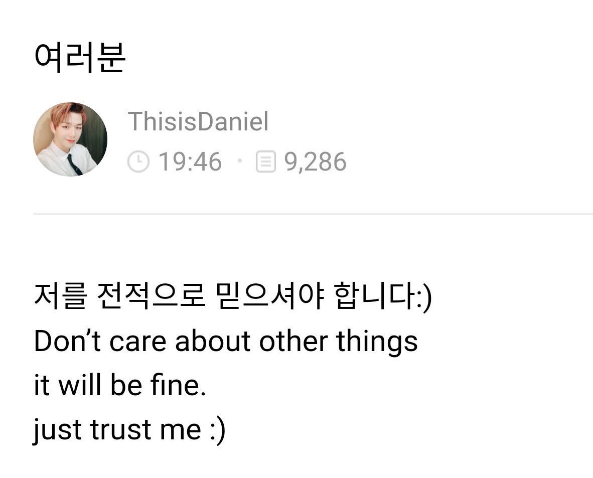 In February he went on Fancafe for a few times and he posted this message. At the time we didn't really know what he meant but later on we understood everything. He knew what was coming and he told us to trust him. That was the day before his contract with LM went into effect.