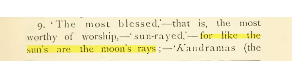 In Satapatha Brahmana 9.4.1.9, it says, “like the sun’s are the moon’s rays”.  (because moon reflects the rays of Sun)Even Nirukta 2.6 says that Sun illuminates the moon.Further, even Samveda Part I, Prapathka 2, Dasti 6, verse 3 says that light of Sun reaches the moon.15/n