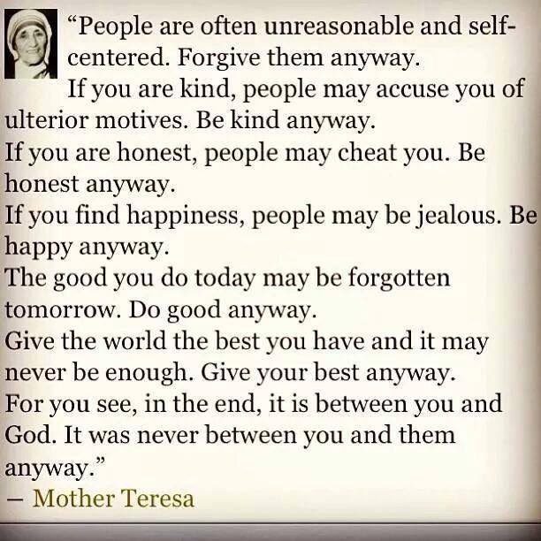 Each week, I help host a Grace@Work meeting where entrepreneurs and business leaders discuss how we can learn from the Bible to better our business and community. Last Thursday group member named Ava shared her life story and mantra she lives by from Mother Teresa. 

It moved me.