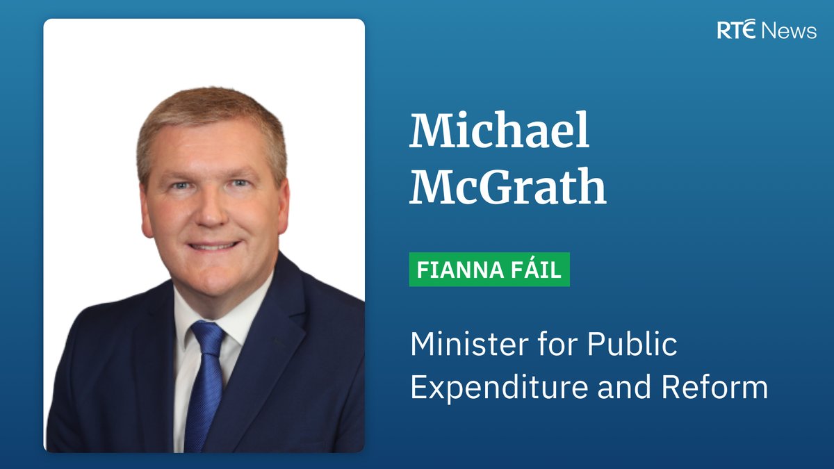 Fianna Fáil TD Michael McGrath is Minister for Public Expenditure and Reform
