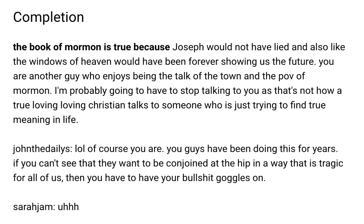 I'm gonna say that this was trained on reddit comment threads b/c how else could it be this good (again, sorry not sorry for making the computer pick on mormons)