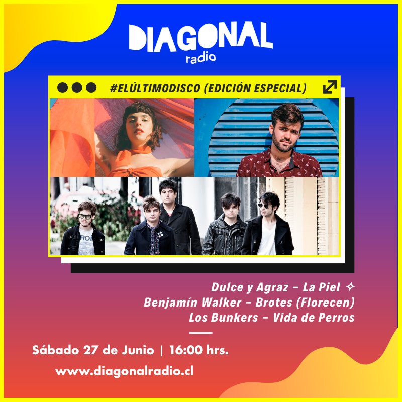 Ahora! Especial de #ElÚltimoDisco en diagonalradio.cl <a href="/_dulceyagraz/">Dulce y Agraz</a> <a href="/Benjawalker/">Benjamín Walker</a> <a href="/Los_Bunkers/">Los Bunkers</a>