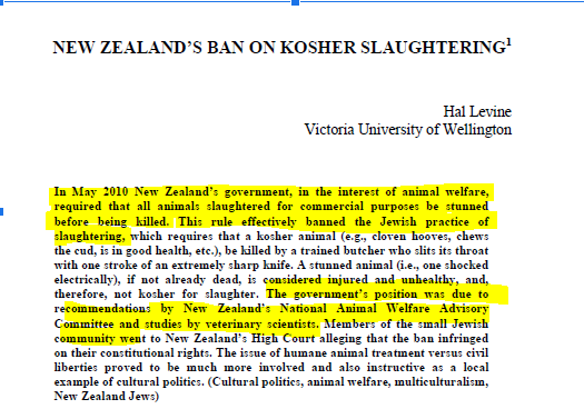 They appear to have influenced the attempt (since partially reversed) of the NZ govt to ban kosher slaughter in 2010.16.
