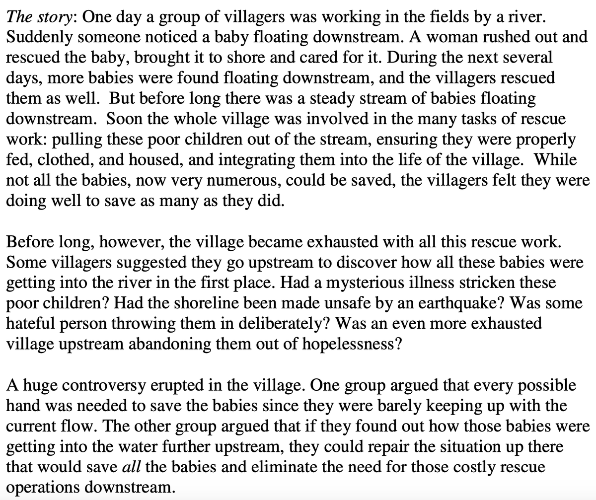 In short the story of the drowning babies was a metaphor for how to tackle societal problems.