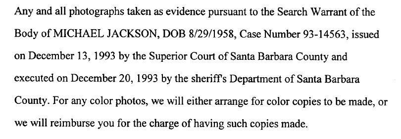What set these requests apart from all the others was Finaldi's sudden ludicrous demand for the complete photo set of MJ's body taken in December 1993.Materials that not even Chandler's own civil attorney was able to obtain when requested back in 1994, including from the LA DA.