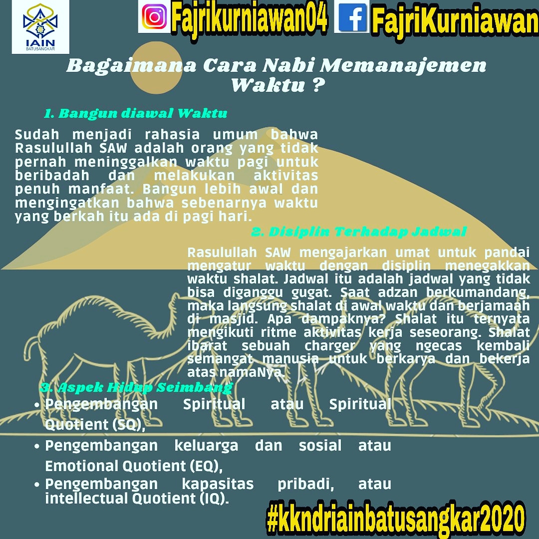 Fajrik0407's tweet photo. Asslamuallaikum, Perkenalkan nama Fajri Kurniawan, Pada poster ini memberitahukan kepada kita semua bagaimana cara rasulullah dalam memanajemen waktunya, semoga poster ini bermanfaat dan bisa menambah wawasan kita bersama🙏🙏
#kkndriainbatusangkar2020
#kkniainbatusangkar2020 https://t.co/OfL7Io8rK0