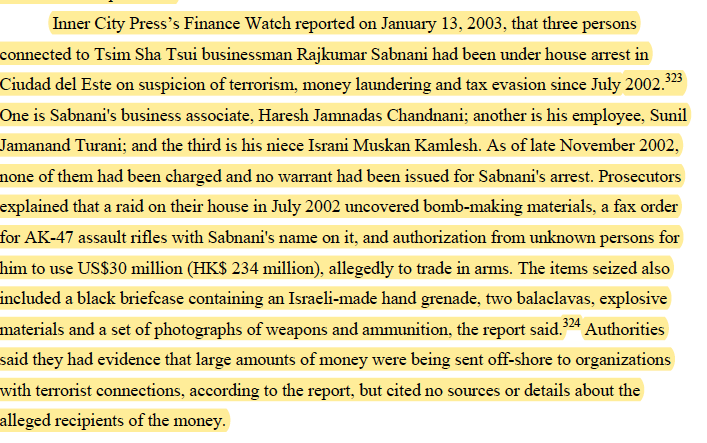 In 2002, Paraguay Police raided Sabnani's house & allegedly found bomb-making materials, a fax orderfor AK-47 rifles with Sabnani's name on it, and authorization to use USD 30 million to trade in arms.Police also found other stuff (see image attached from the report)(5/9)