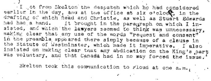 The solution — to use a passage of the Statute of Westminster to “request and consent” to the UK’s change via an order-in-council proves contentious with King & cabinet. He dislikes the terminology but accepts its necessity.