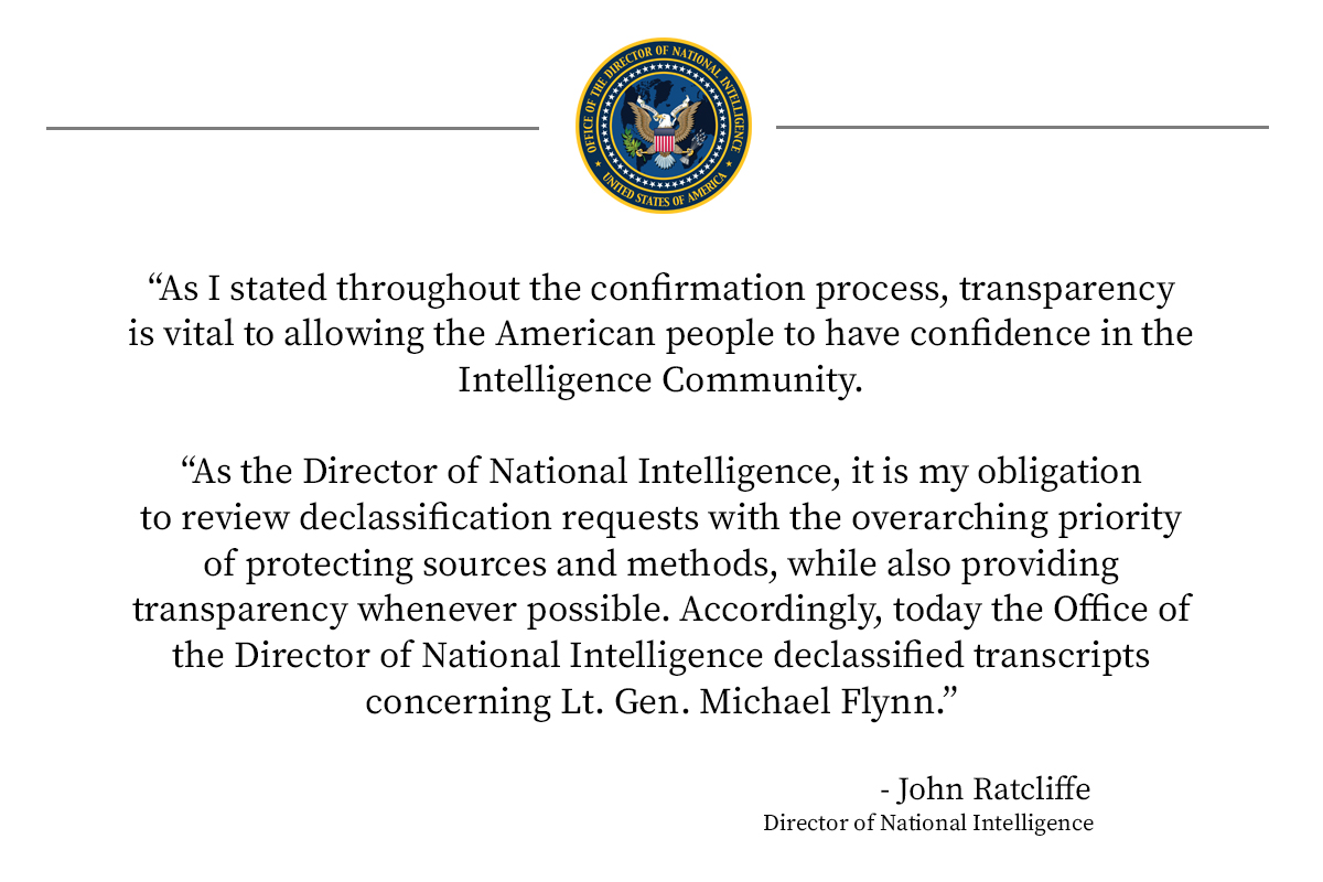 This is a DNI who believes in transparency and has already proven it through his actions.  https://twitter.com/ODNIgov/status/1277079117964468225?s=20