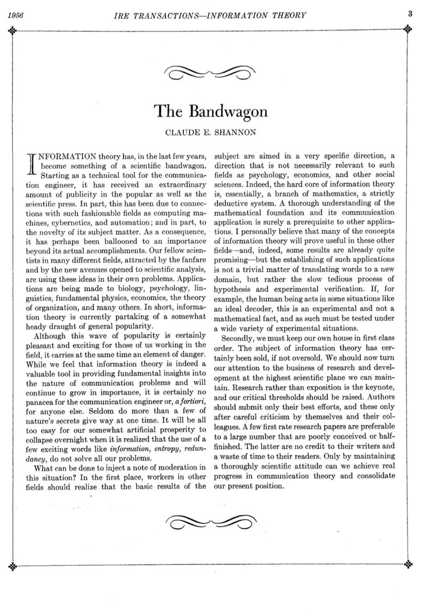 Everyone is going crazy about this work. It is thought information theory is the answer to everything. Shannon gets fed up and writes a bulletin to curb that. Can’t think of any other examples in science like this. Do you?